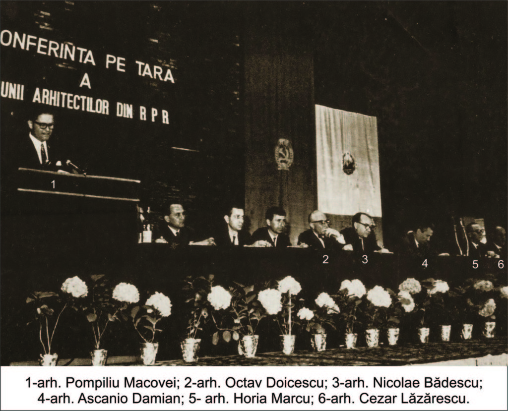 Prezidiul Conferinţei UA din RPR din 24-26 mai 1965: 1 arh. Pompiliu Macovei, 2 arh. Octav Doicescu, 3 arh. Nicolae Bădescu, 4 arh. Ascanio Damian, 5 arh. Horia Maicu, 6 arh. Cezar Lăzărescu (revista „Arhitectura RPR” nr. 3/ 1965)